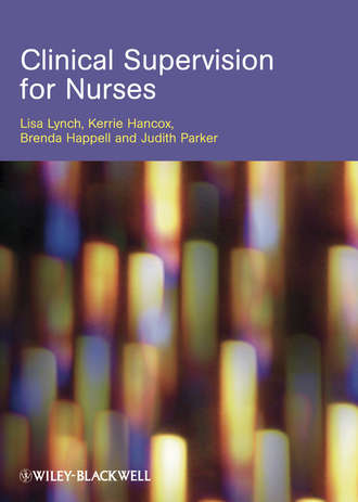 Clinical Supervision for Nurses. Judith Parker