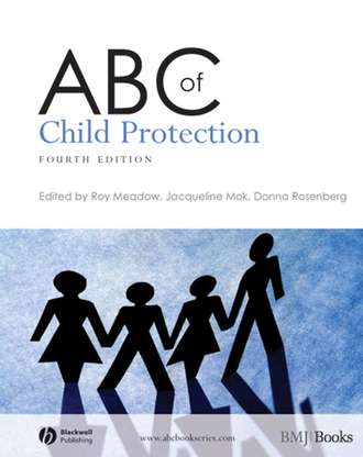 Sir Roy Meadow. ABC of Child Protection