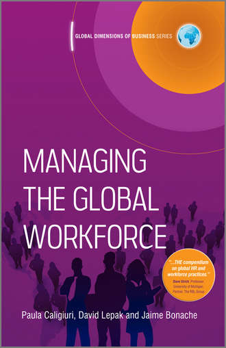 Paula Caligiuri. Managing the Global Workforce