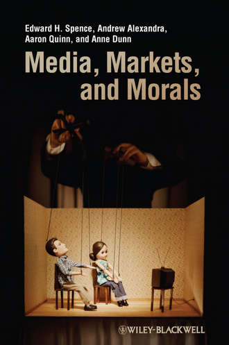 Edward H. Spence. Media, Markets, and Morals