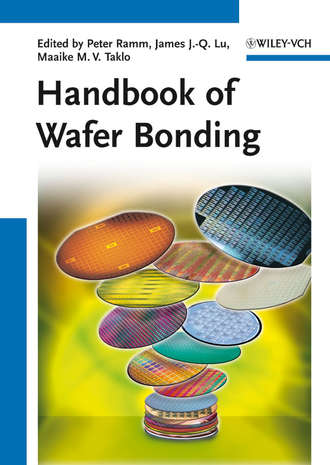 Группа авторов. Handbook of Wafer Bonding