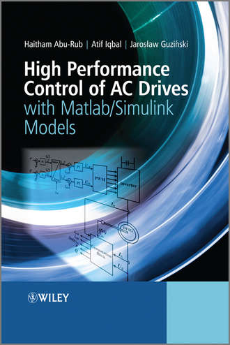 Группа авторов. High Performance Control of AC Drives with Matlab / Simulink Models