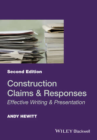 Andy Hewitt. Construction Claims and Responses