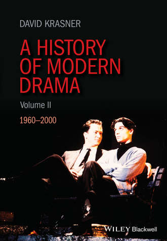 David Krasner. A History of Modern Drama, Volume II