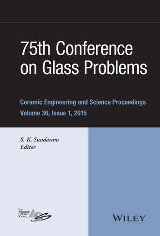 Группа авторов. 75th Conference on Glass Problems