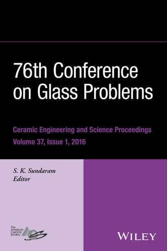 Группа авторов. 76th Conference on Glass Problems, Version A