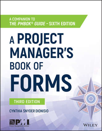 Cynthia Snyder Dionisio. A Project Manager's Book of Forms