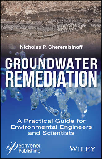 Nicholas P. Cheremisinoff. Groundwater Remediation