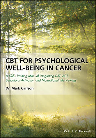 Mark Carlson. CBT for Psychological Well-Being in Cancer