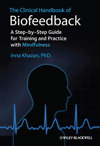 Inna Z. Khazan. The Clinical Handbook of Biofeedback