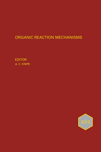 Группа авторов. Organic Reaction Mechanisms 2013