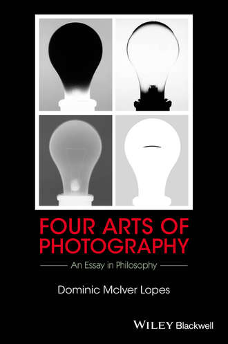 Dominic McIver Lopes. Four Arts of Photography
