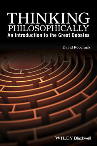David  Roochnik. Thinking Philosophically