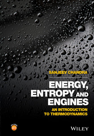Sanjeev Chandra. Energy, Entropy and Engines