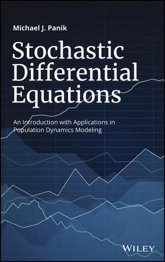 Michael J. Panik. Stochastic Differential Equations