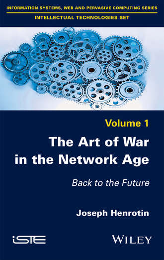 Joseph Henrotin. The Art of War in the Network Age