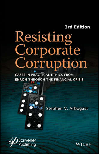Resisting Corporate Corruption. Stephen V. Arbogast