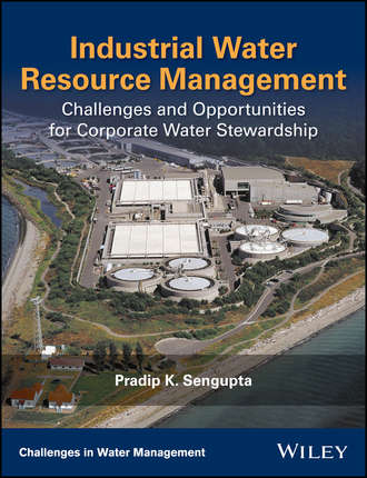 Industrial Water Resource Management. Pradip K. Sengupta
