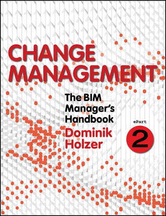 Dominik Holzer. The BIM Manager's Handbook, Part 2