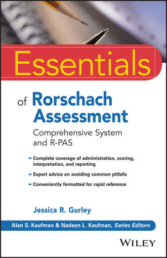 Jessica R. Gurley. Essentials of Rorschach Assessment