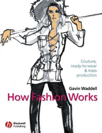 Gavin Waddell. How Fashion Works