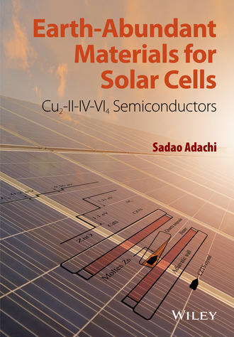 Sadao Adachi. Earth-Abundant Materials for Solar Cells