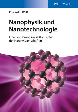 Edward L. Wolf. Nanophysik und Nanotechnologie
