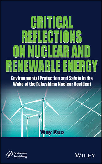Way  Kuo. Critical Reflections on Nuclear and Renewable Energy