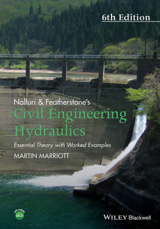 Martin Marriott. Nalluri And Featherstone's Civil Engineering Hydraulics