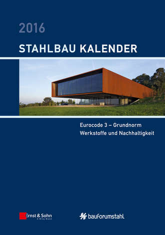 Группа авторов. Stahlbau-Kalender 2016