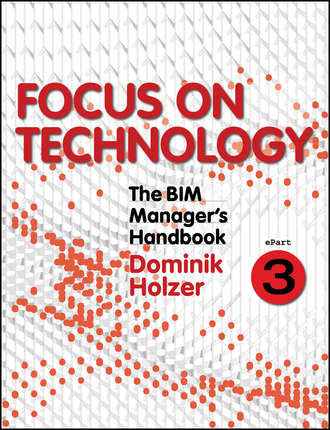 Dominik Holzer. The BIM Manager's Handbook, Part 3