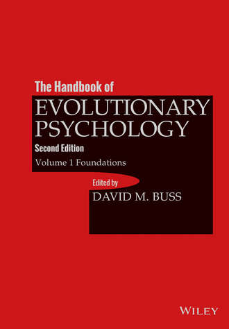 Группа авторов. The Handbook of Evolutionary Psychology, Volume 1