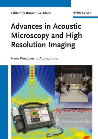 Группа авторов. Advances in Acoustic Microscopy and High Resolution Imaging