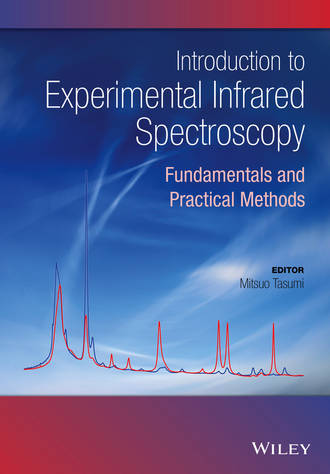 Introduction to Experimental Infrared Spectroscopy. Группа авторов