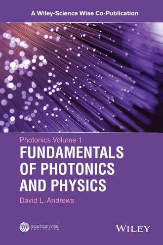 David L. Andrews. Photonics, Volume 1