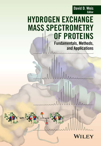 Hydrogen Exchange Mass Spectrometry of Proteins. Группа авторов