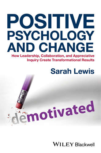 Sarah Lewis. Positive Psychology and Change