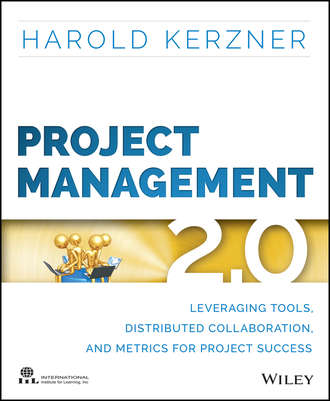 Harold Kerzner, Ph.D.. Project Management 2.0