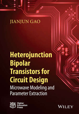 Heterojunction Bipolar Transistors for Circuit Design. Jianjun Gao