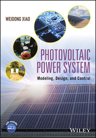 Weidong Xiao. Photovoltaic Power System