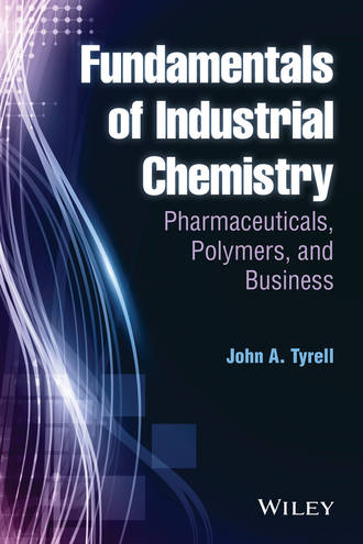 John A. Tyrell. Fundamentals of Industrial Chemistry