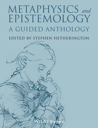Группа авторов. Metaphysics and Epistemology