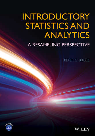 Peter C. Bruce. Introductory Statistics and Analytics