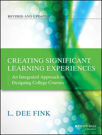 L. Dee Fink. Creating Significant Learning Experiences