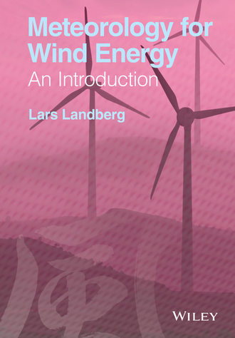 Lars Landberg. Meteorology for Wind Energy