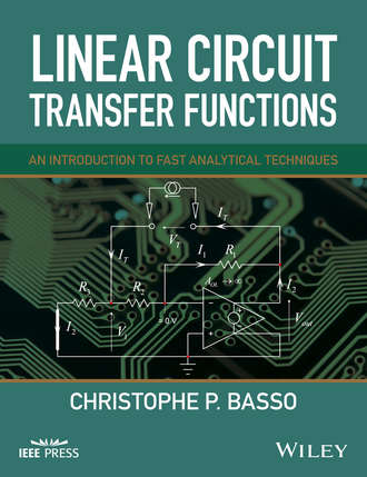 Christophe P. Basso. Linear Circuit Transfer Functions
