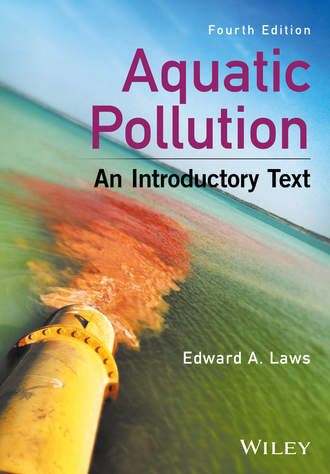 Aquatic Pollution. Edward A. Laws