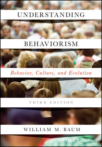 William M. Baum. Understanding Behaviorism