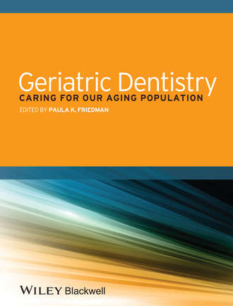 Paula K. Friedman. Geriatric Dentistry