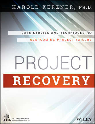 Harold Kerzner, Ph.D.. Project Recovery